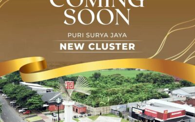 COMING SOON!! Siapa nih yang menunggu Cluster Baru di Kawasan Utama Puri Surya Jaya??